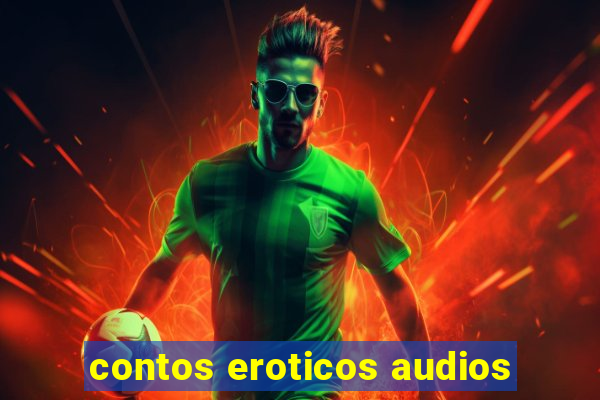 contos eroticos audios